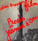 Procès de Jeanne d'Arc — Robert Bresson